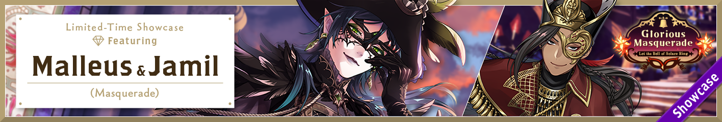 Glorious Masquerade Limited-Time Showcase (Malleus & Jamil) Banner.png