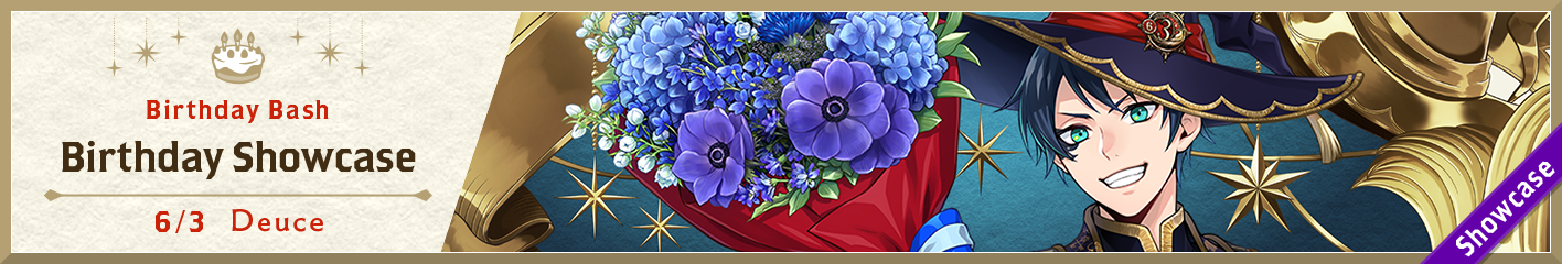 Deuce Birthday Bloom Showcase Banner.png