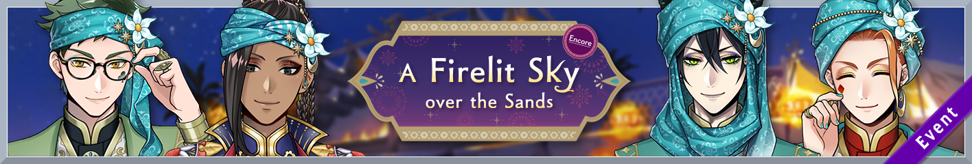 A Firelit Sky over the Sands Encore Banner.png