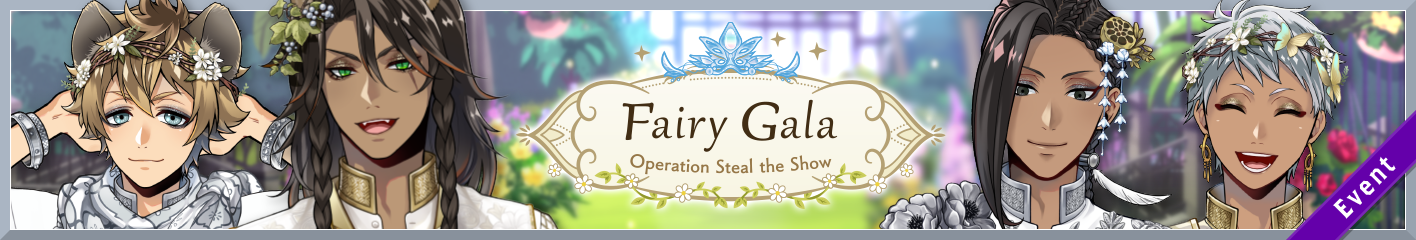 Fairy Gala Operation Steal the Show Banner.png
