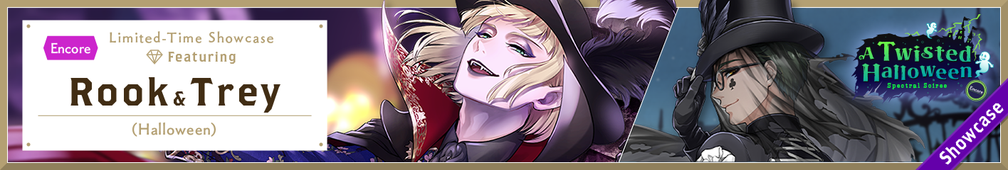 A Twisted Halloween II Limited-Time Showcase (Rook & Trey) Encore Banner.png